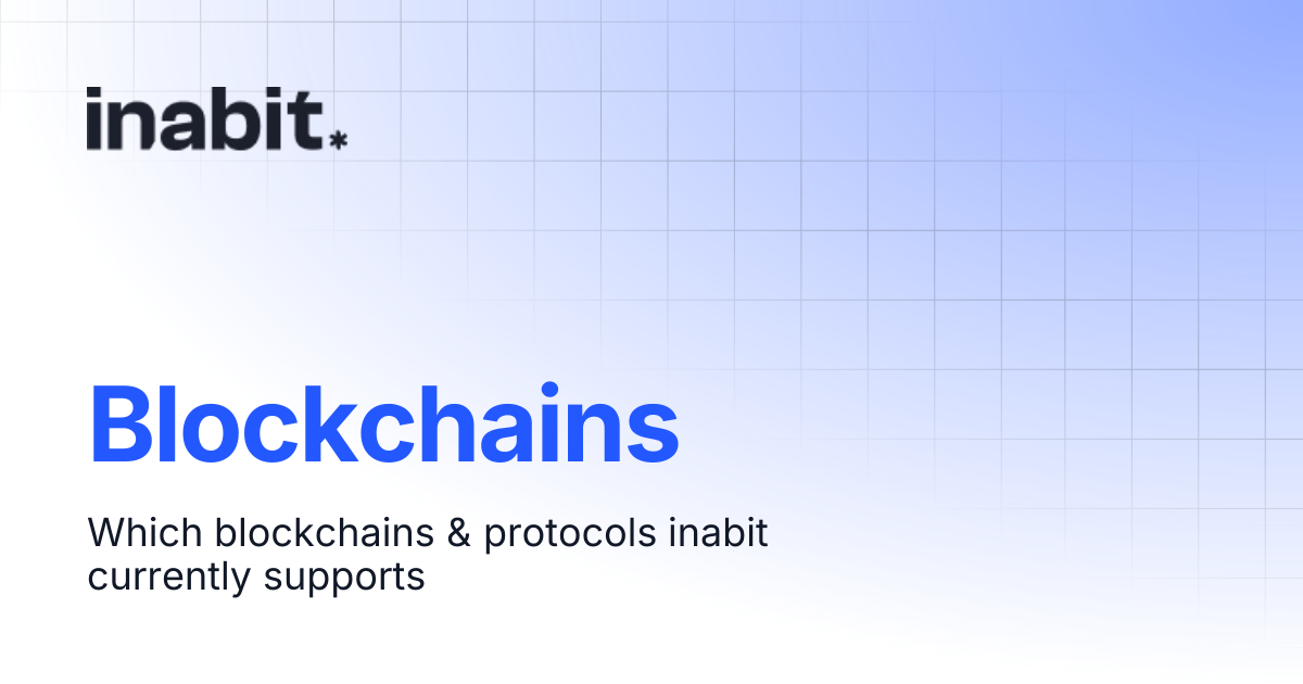 Blockchains | API Reference | inabit API Docs