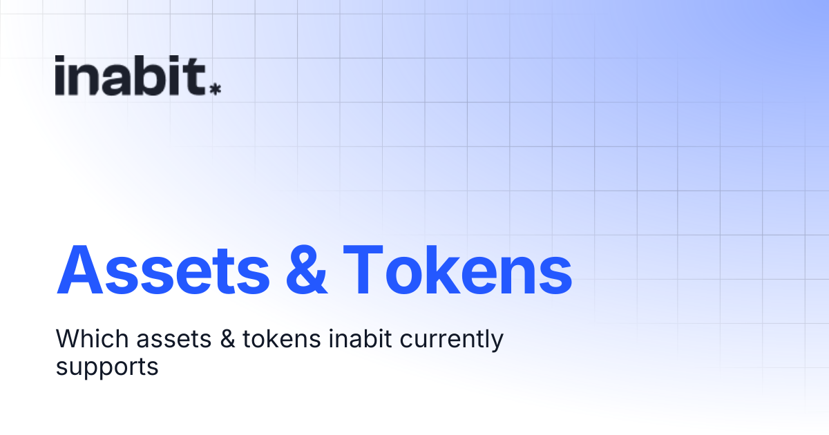 Assets & Tokens | API Reference | inabit API Docs