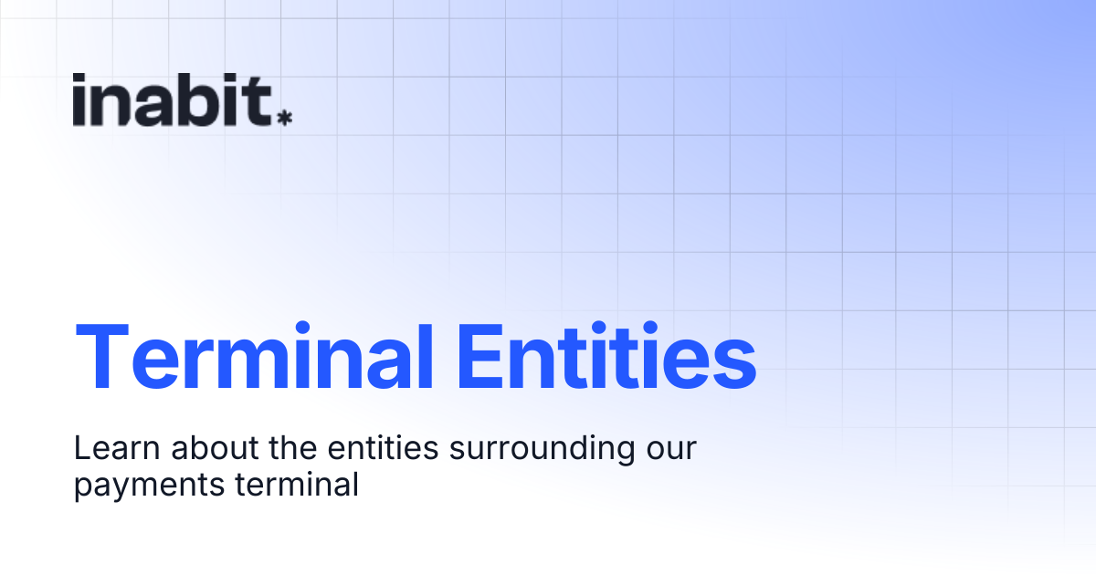 Terminal Entities | Terminal | inabit API Docs